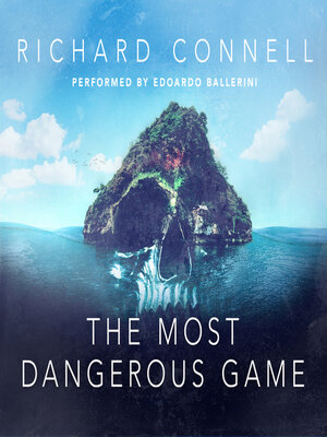 The Most Dangerous Game - Audiobook